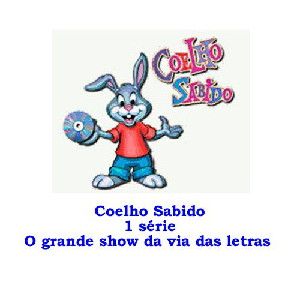 CD - Coelho Sabido - 1 SÉRIE O grande show da via das letras