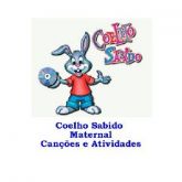 CD - Coelho Sabido - Maternal( Canções e Atividades)