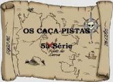 CD - Os Caça- Pistas - 5a Série